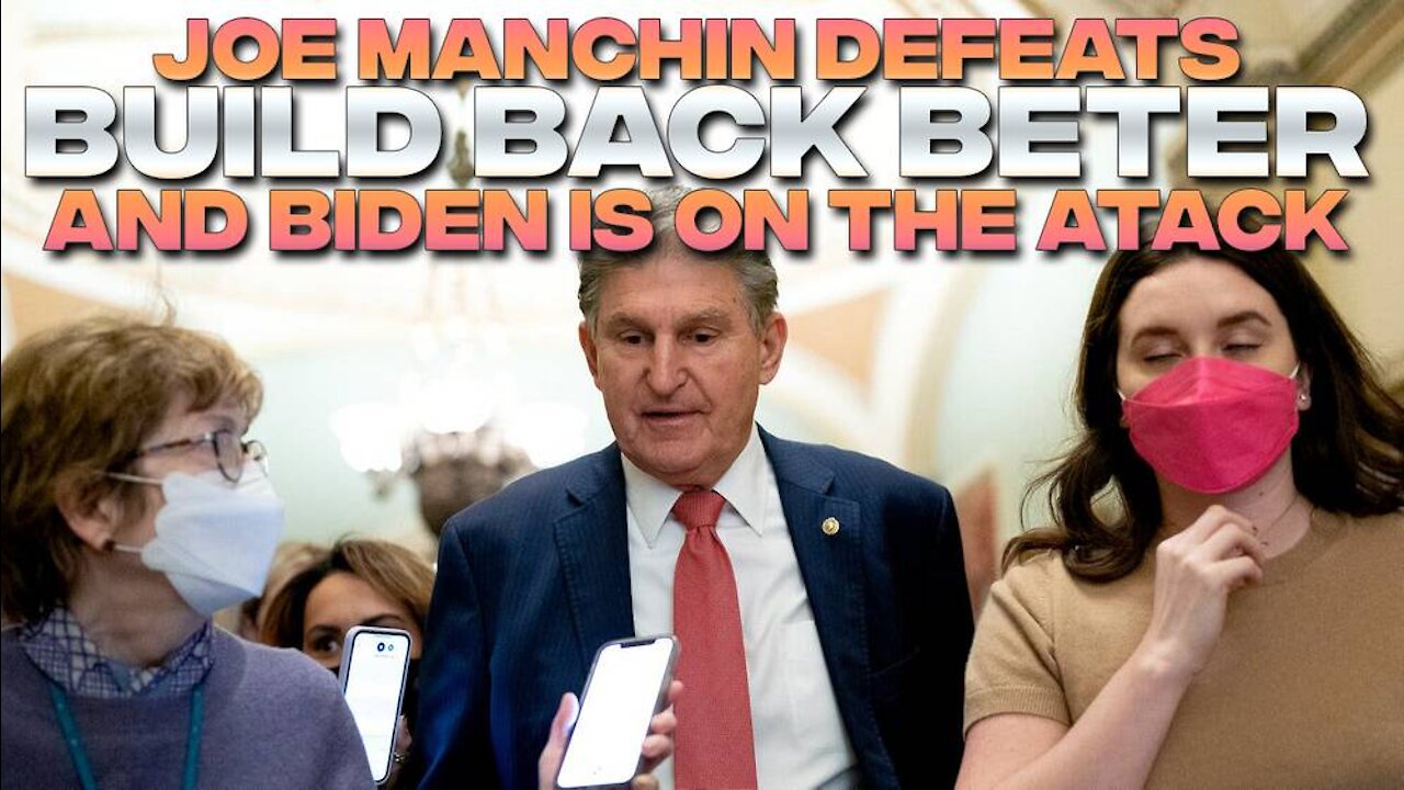 Learn How Manchin Veto's Of BUILD BACK BETTER Degrades The UN'S Plan For World Government