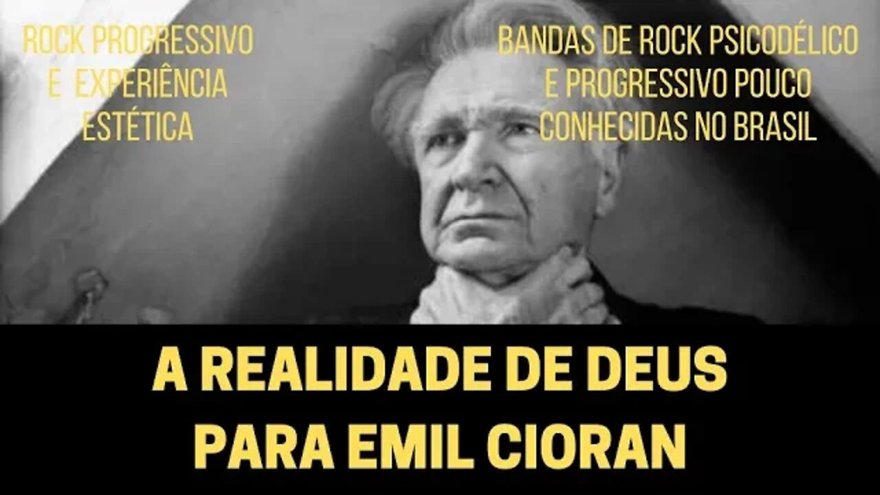 A REALIDADE DE DEUS PARA EMIL CIORAN | TEATRO DA FILOSOFIA