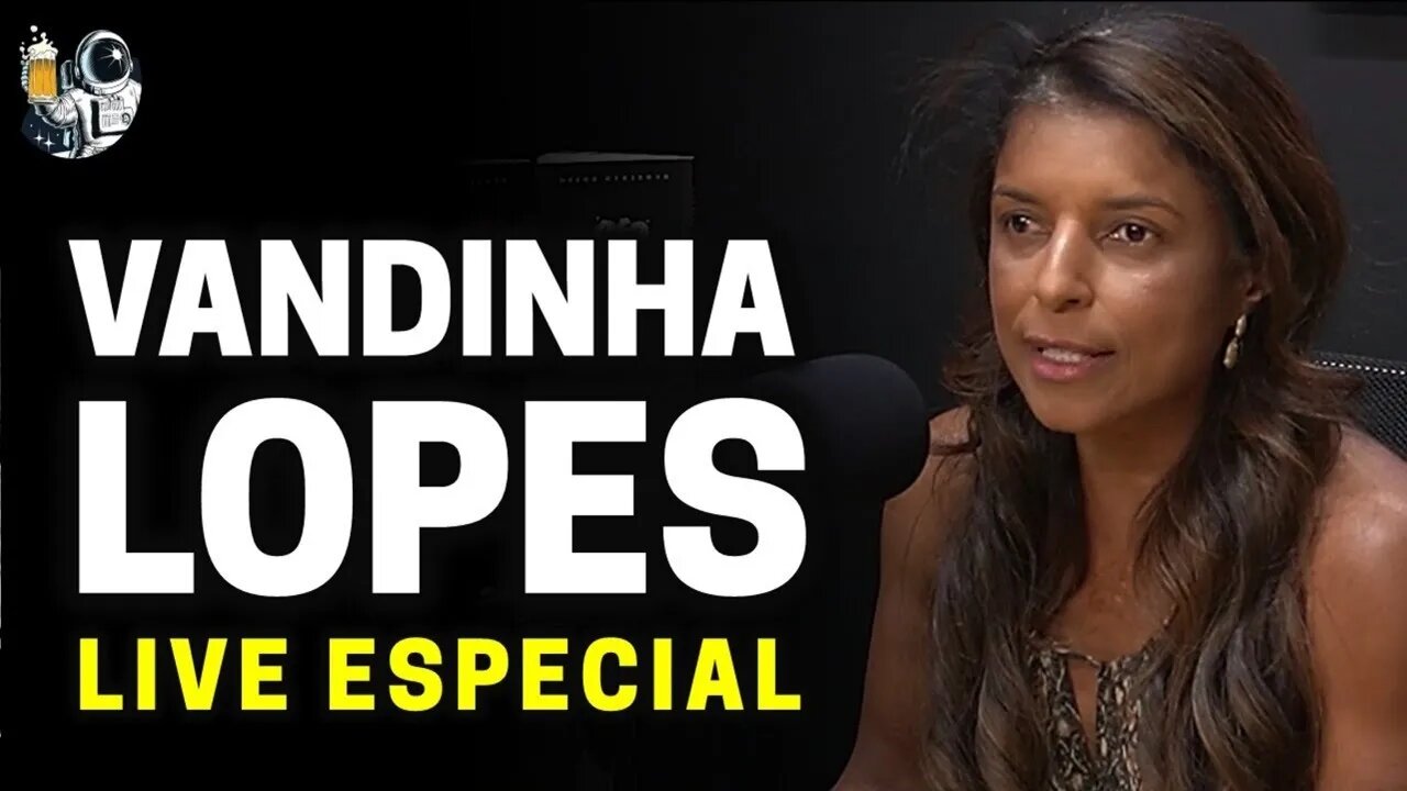 VANDINHA LOPES: O Novo Chico Xavier, ETs e Sexo com Espíritos | Planeta Podcast (Sobrenatural) Ep.78