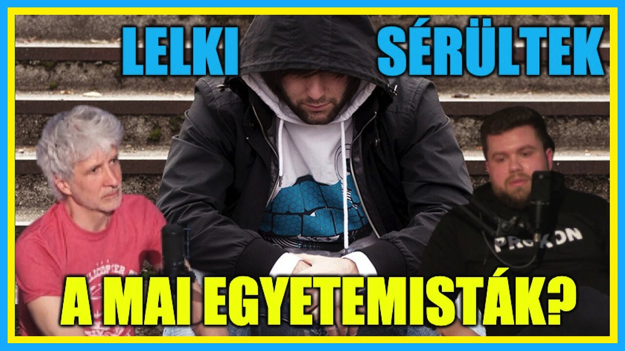 Lelki sérültek a mai egyetemisták? - Hobbista Hardcore 23-04-18/2; Klesch Dávid