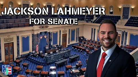 Jackson Lahmeyer For Senate | America First Caucus