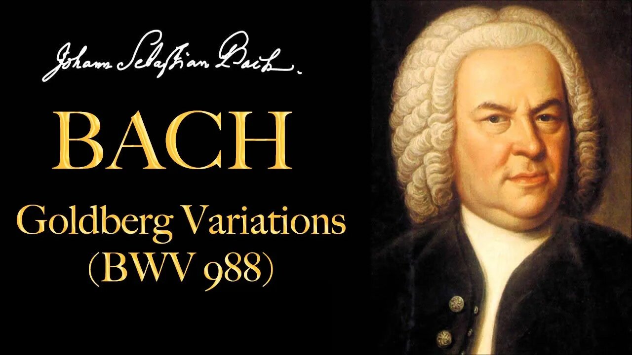 The Best of Bach - Goldberg Variations BWV 988