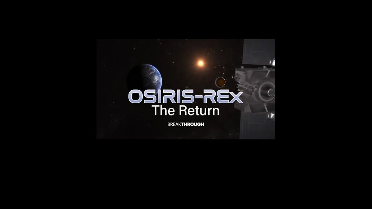 Osiris-Rex the return breakthrough