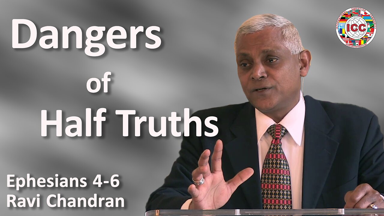 The Dangers of Half-Truths - Ravi Chandran