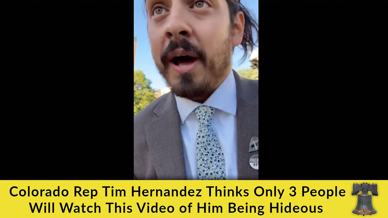 Colorado Rep Tim Hernandez Thinks Only 3 People Will Watch This Video of Him Being Hideous