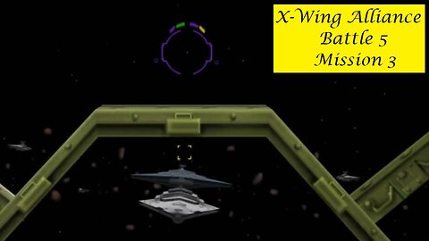 X-Wing Alliance : Battle 5 - Mission 3