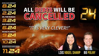 ALL DEBTS WILL BE CANCELLED!! Lois Vogel-Sharp, Bo Polny