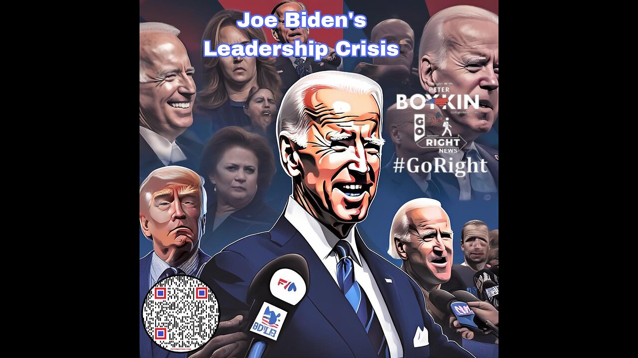 Joe Biden's Leadership Crisis