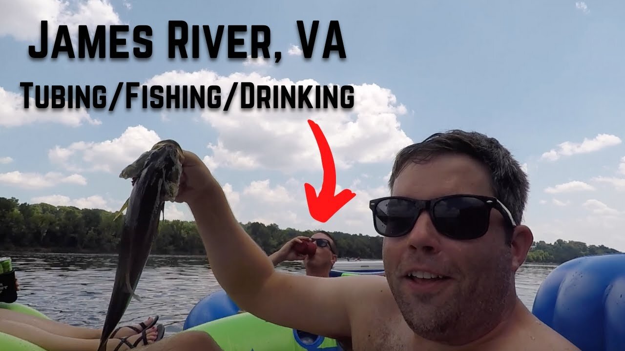 River Tubing / Fishing - James River - Richmond, VA - River Tubing and Catching Smallmouth Bass