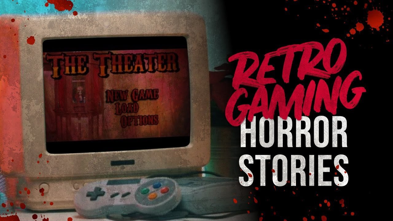 Retro Gaming Horror Stories - Creepypasta