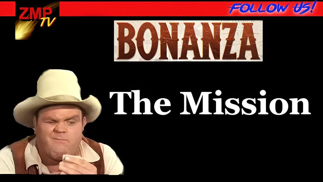 Bonanza | The Mission | S2 Ep.2 | Full Episode