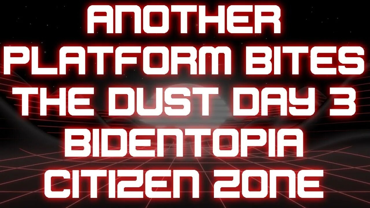 Another Platform Bites the Dust Day 3 Bidentopia Citizen Zone 1-24-2021