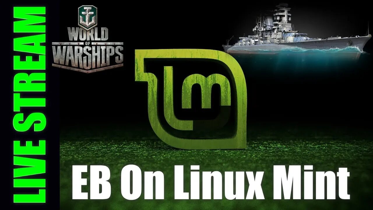 World of Warships LIVE on Linux Mint **ADULT WARNING**