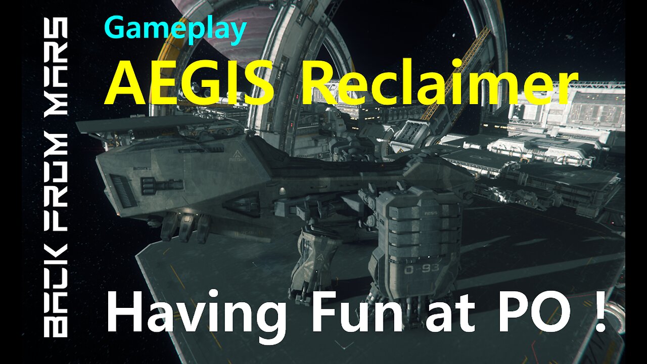 Star Citizen Gameplay - Aegis RECLAIMER just having fun at Port Olisar