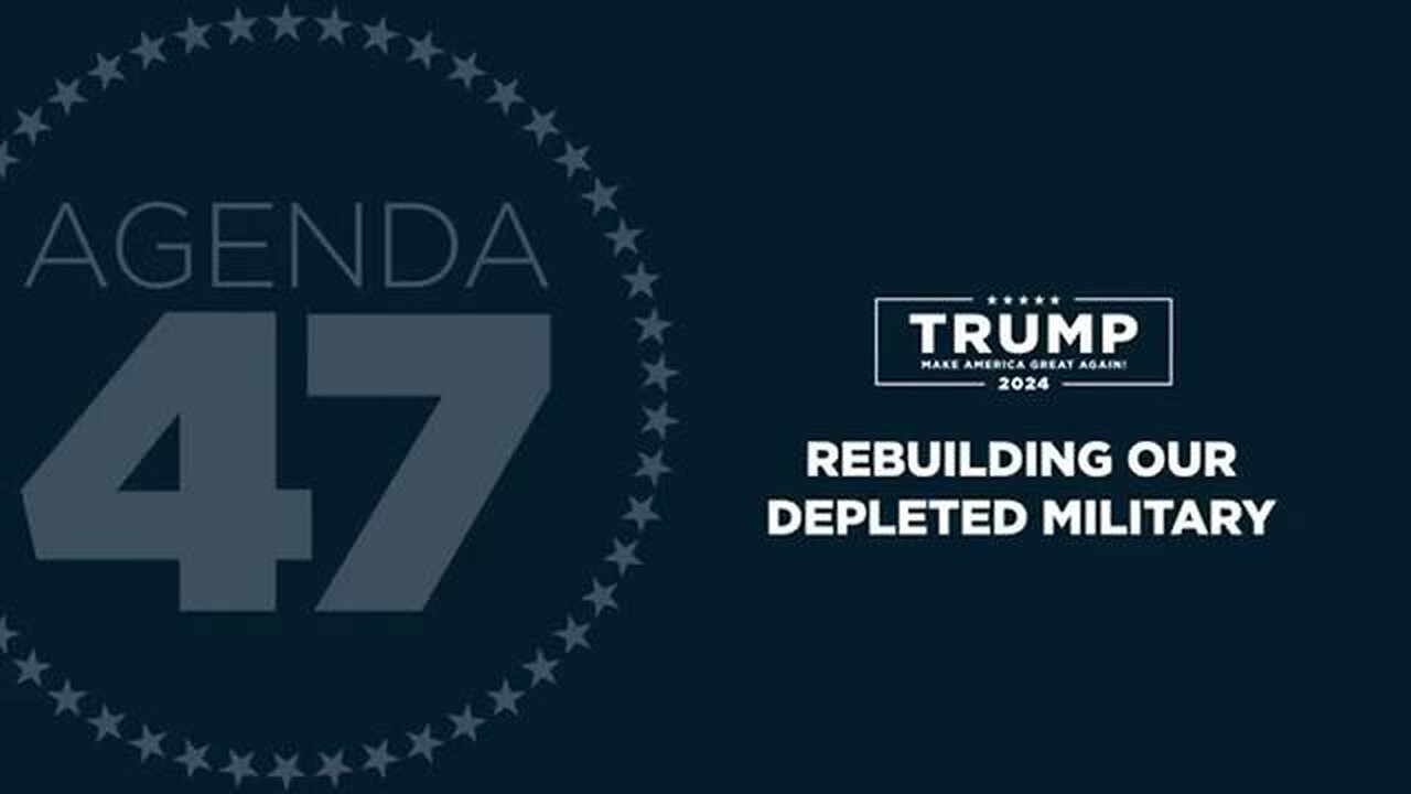 Agenda47: Rebuilding America's Depleted Military