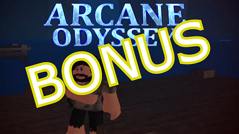 Arcane Odyssey - Bonus Video