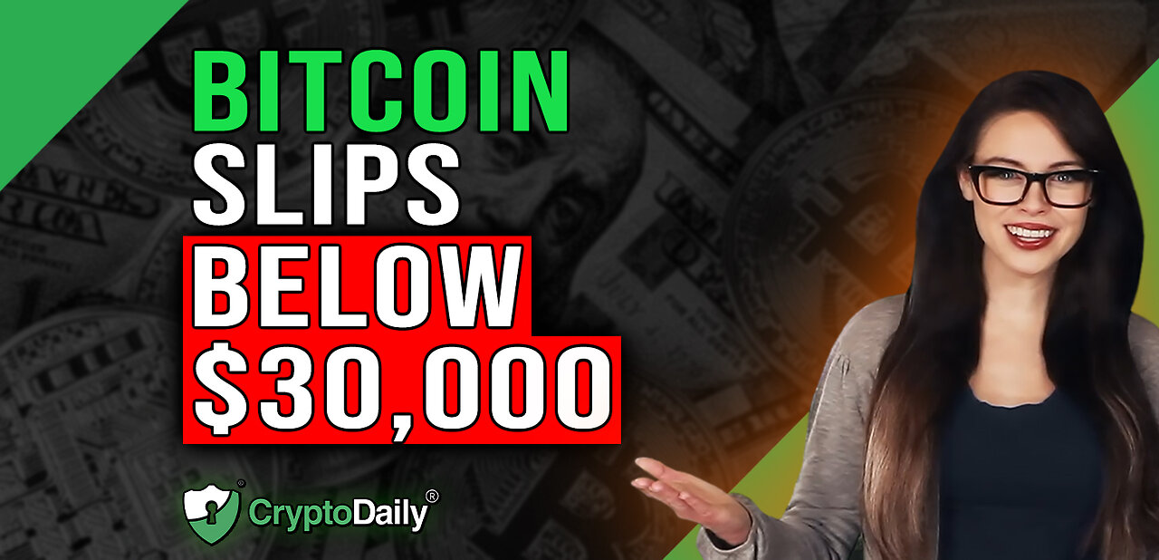 BTC Drops Below $30000, Crypto Daily TV 18/4/2023