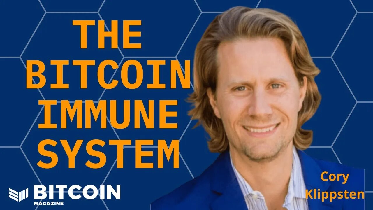The Bitcoin Immune System w/ Cory Klippsten Bitcoin Magazine Interview