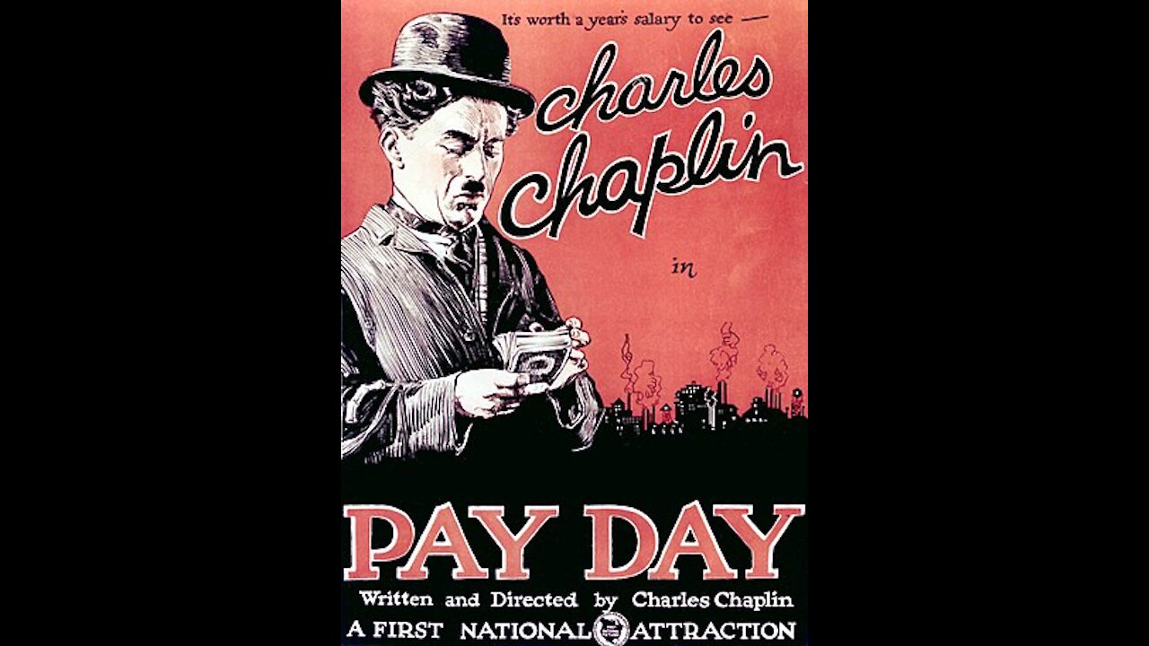 Pay Day (1922 film) - Directed by Charles Chaplin - Full Movie