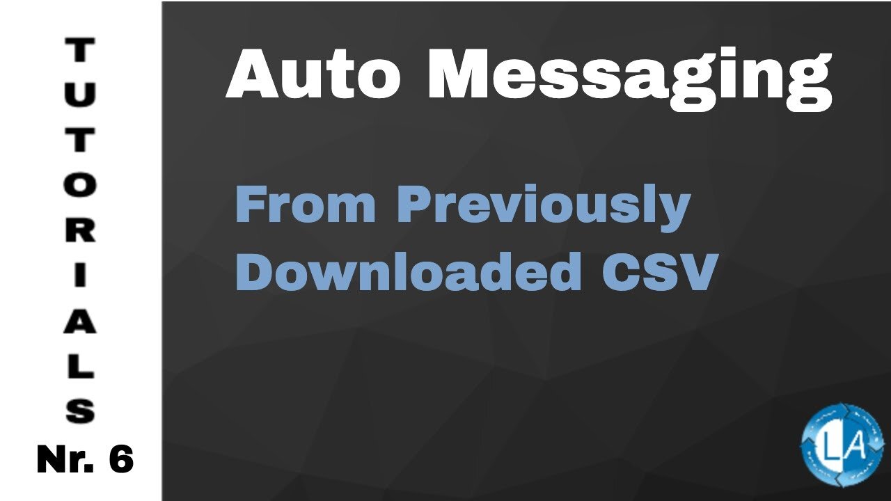 Auto Message Based on Previously Downloaded CSV