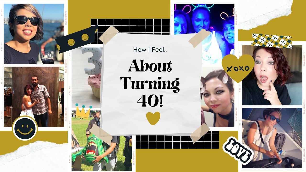 How I Feel About Turning 40 & How I Celebrated My Birthdays in my 30s!