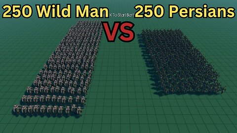 250 Wild Man Versus 250 Persians || Ultimate Epic Battle Simulator