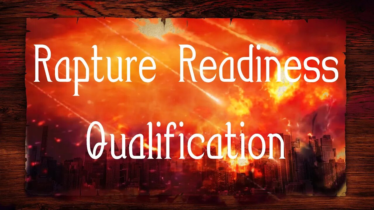 Rapture - Ready - Qualification