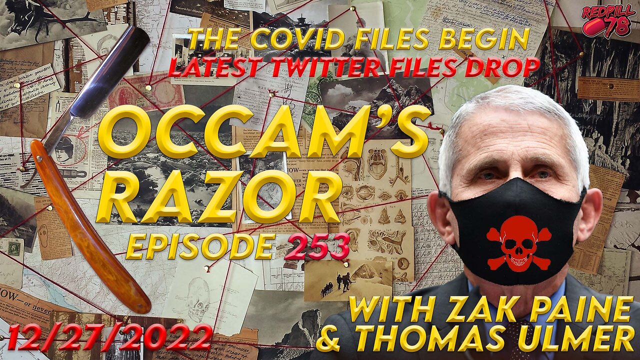 Twitter’s Covid Files Begin Dropping on Occam’s Razor Ep. 253