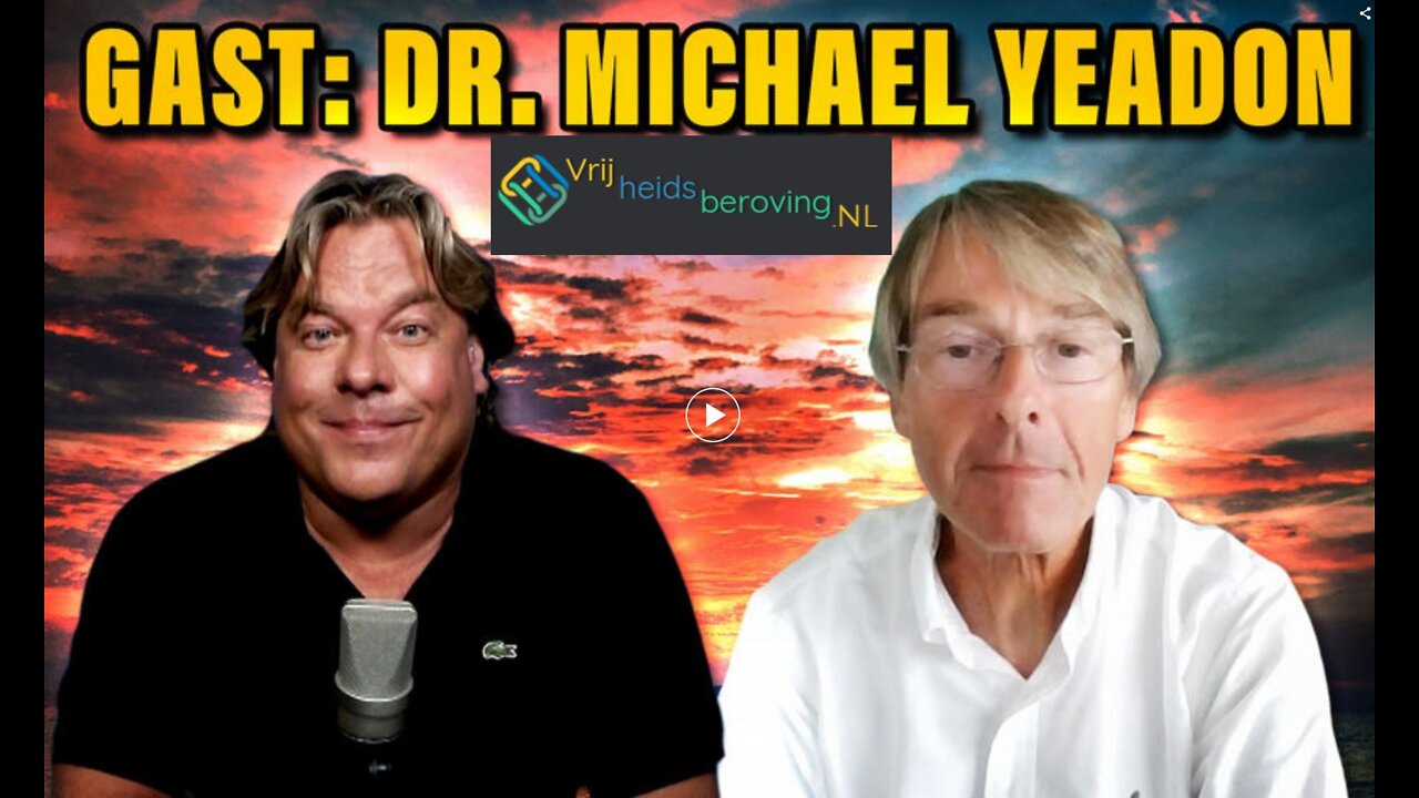 Gast: Dr. Michael Yeadon Deel 1