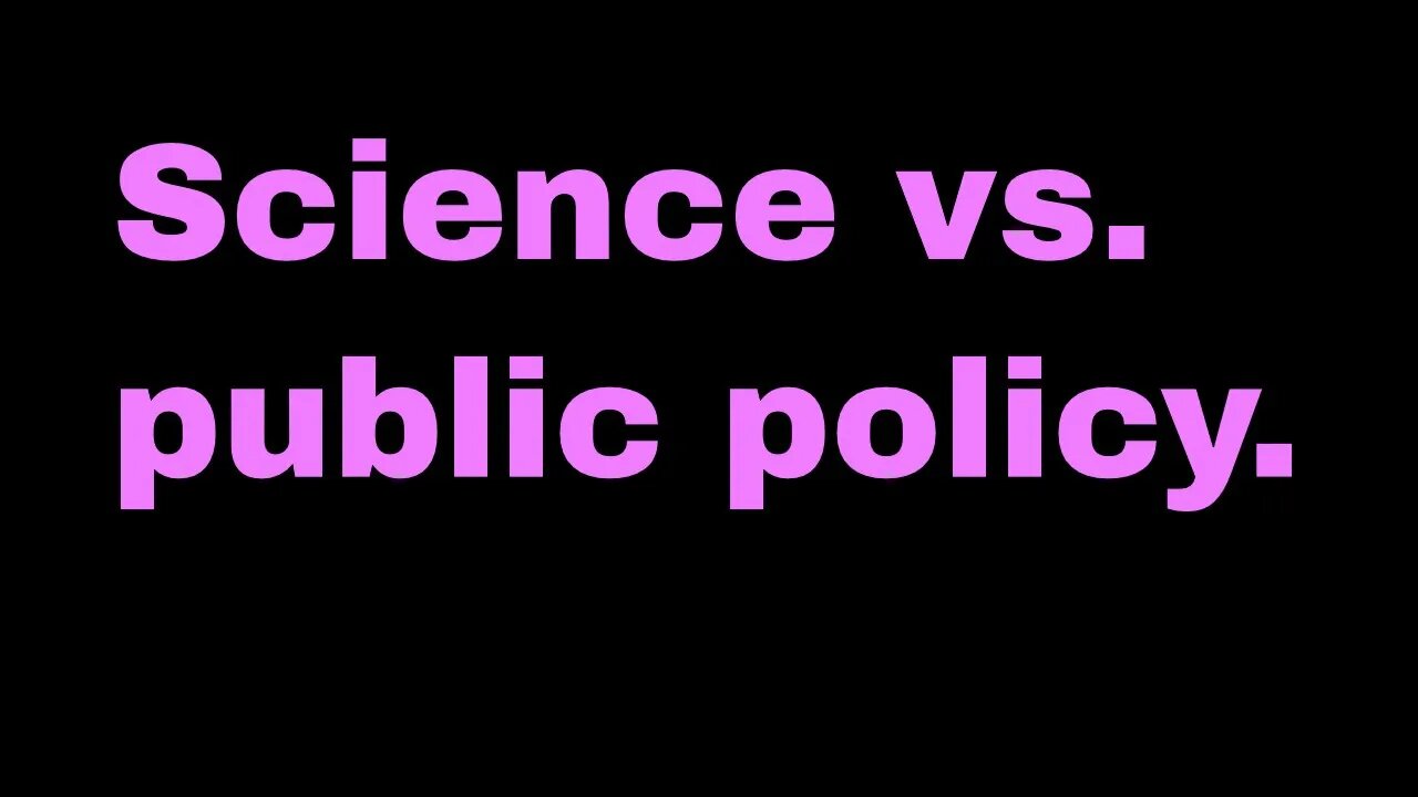 Creating public policy from science is easy to suggest. Here is why it is almost impossible to do.