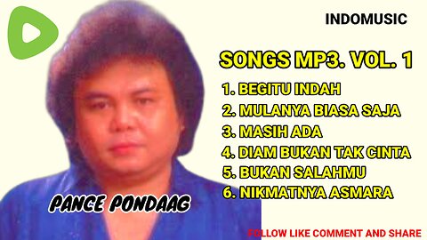 PANCE PONDAAG || MP3 SONGS || VOL. 1