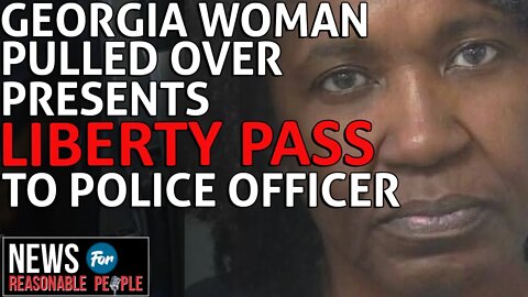Sovereign Citizen of Nation of Moors Presents 'Liberty Pass' to Police Officer Instead of ID