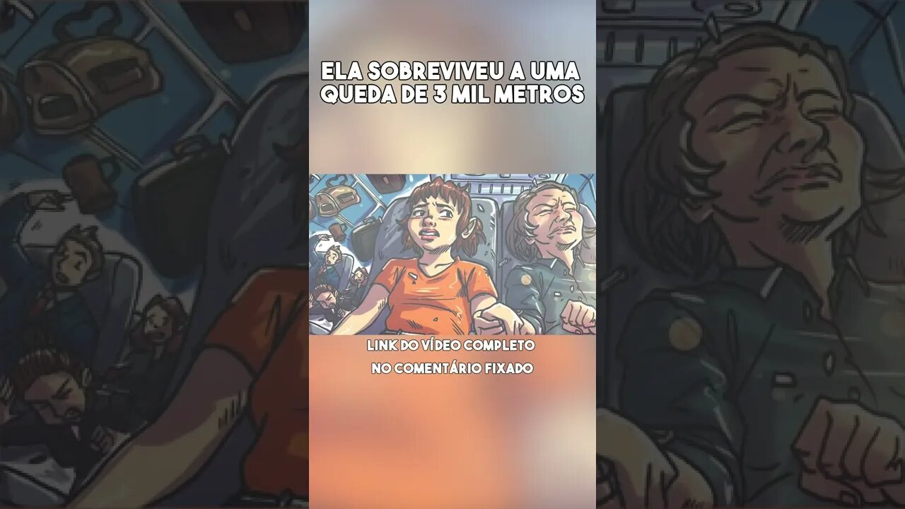 A GAROTA QUE SOBREVIVEU A UMA QUEDA DE 3 MIL METROS