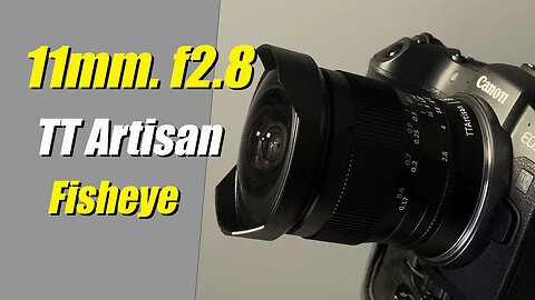 11mm f2.8 fisheye da TTArtisan