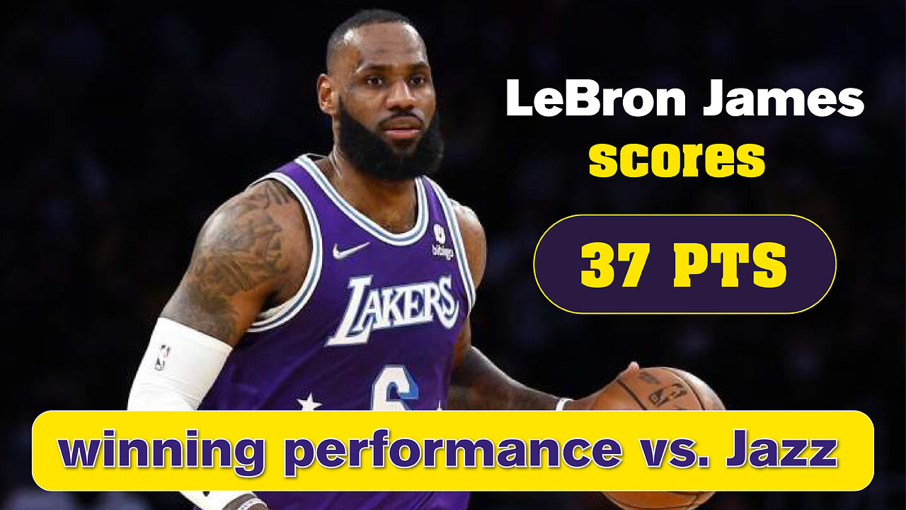 LeBron James scores 37 PTS in game-winning performance vs. Jazz