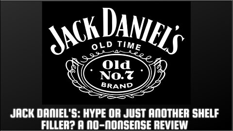 Jack Daniel's: Hype or Just Another Shelf Filler? A No-Nonsense Review