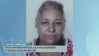 Coronel Fabriciano: Idosa morre após ela e a filha serem atropeladas na BR-381