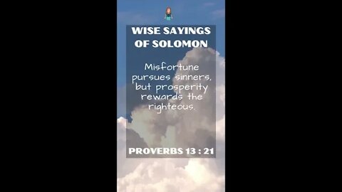 PROVERBS 13:21 | Wise Sayings of Solomon