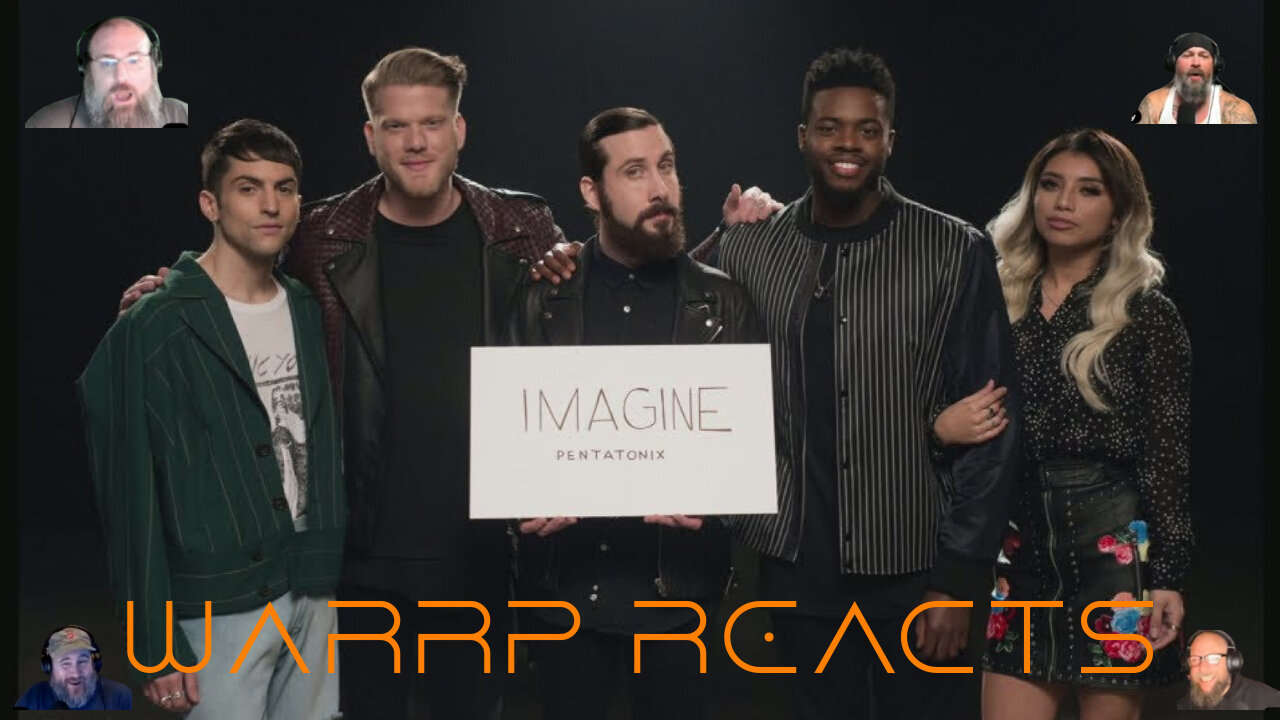 IMAGINE IF WARRP ACTUALLY HAD A CLUE!!! We React To Pentatonix