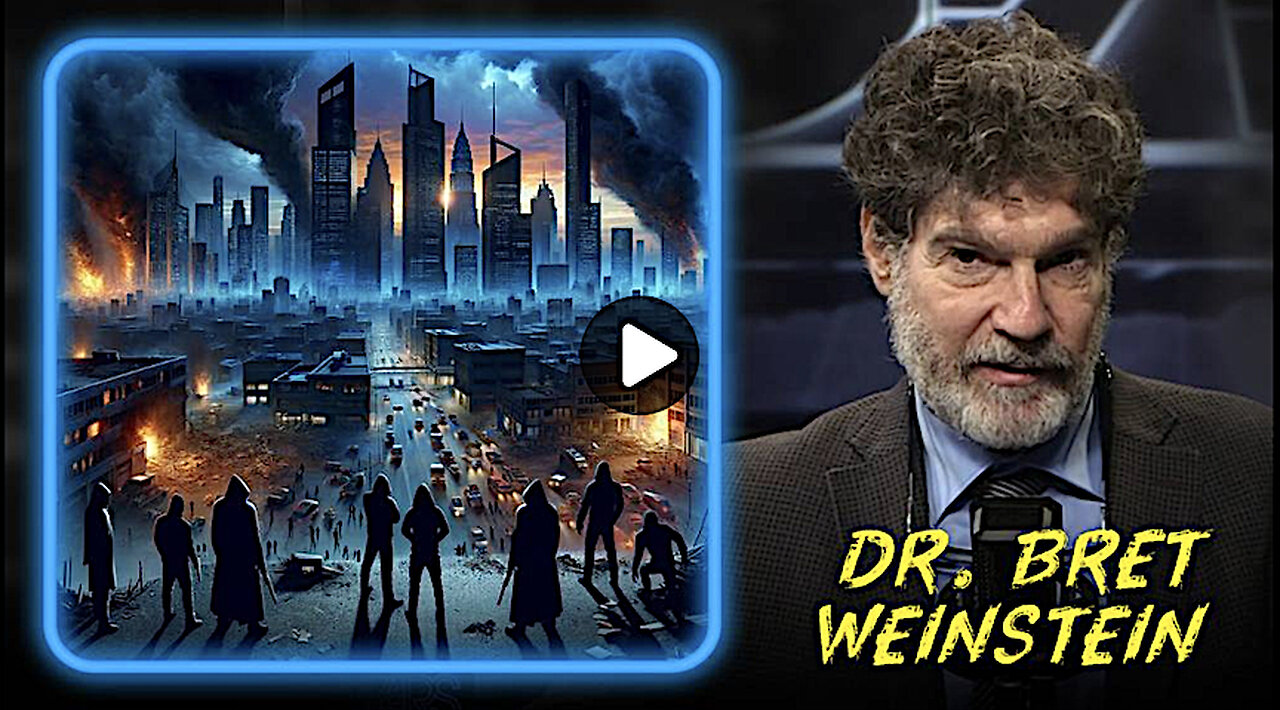 Dr Bret Weinstein Exposes Globalist Plan to Destroy Civilization