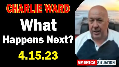 Charlie Ward HUGE Intel 4/15/23: "BOMBSHELL"