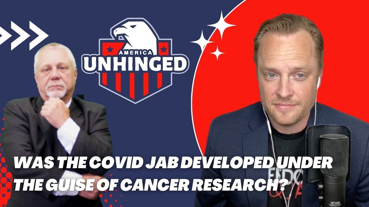 Was the Covid Jab Developed Under the Guise of Cancer Research? | Interview on America Unhinged with Dr John Diamond