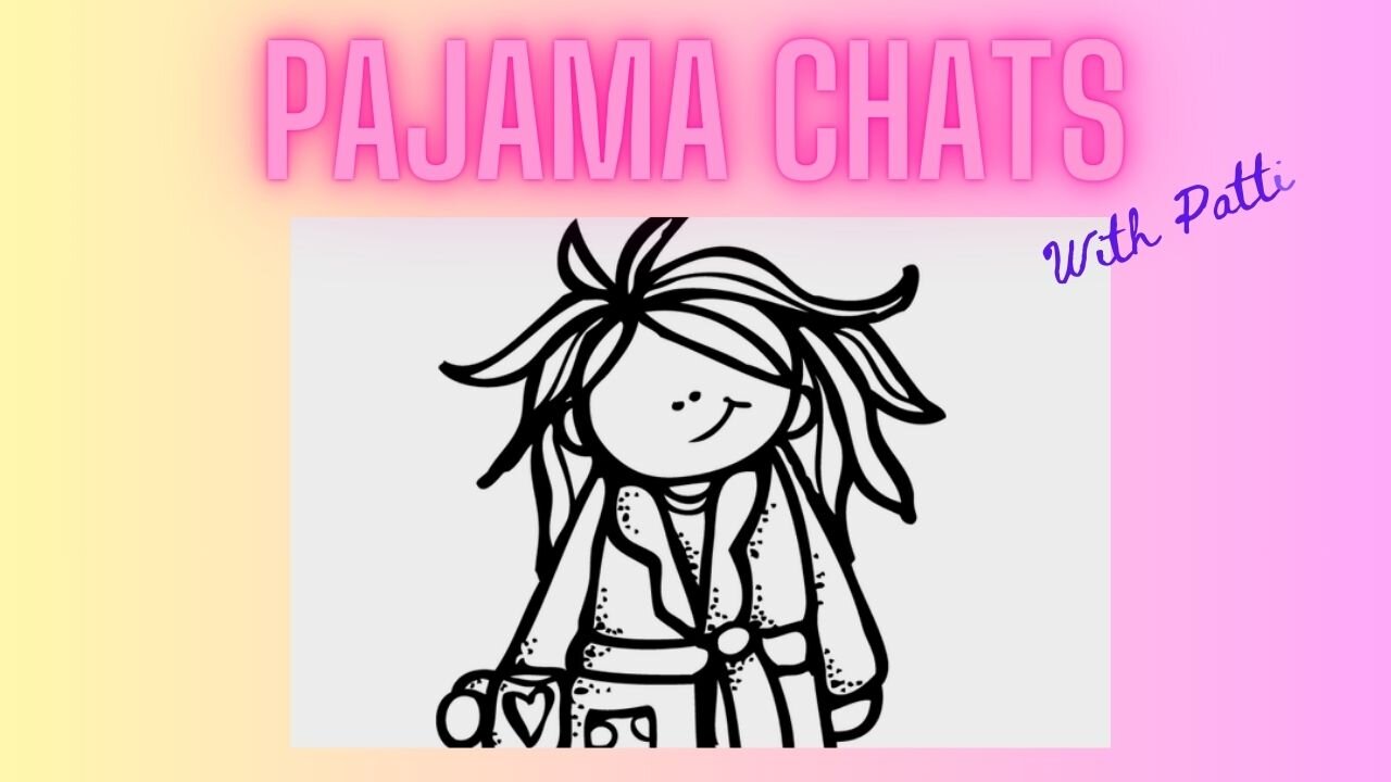 Pajama Chats January 19