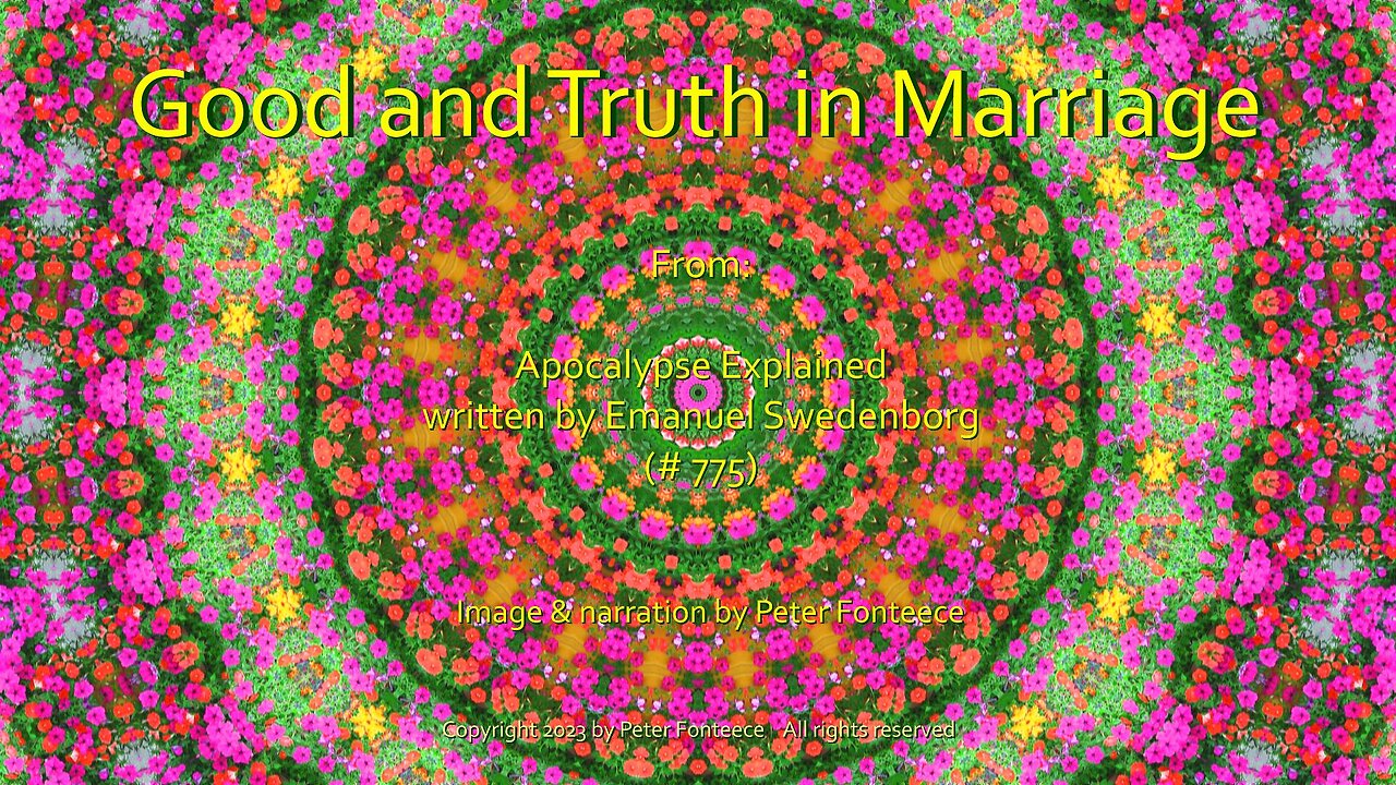 Good and Truth in Marriage