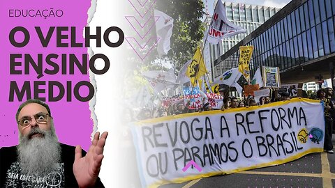 GOVERNO LULA suspende IMPLANTAÇÃO do NOVO ENSINO MÉDIO desagradando ESQUERDA e GRUPO do LEMANN