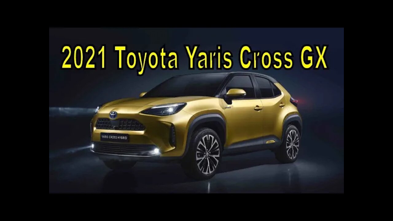 2021 Toyota Yaris Cross GX