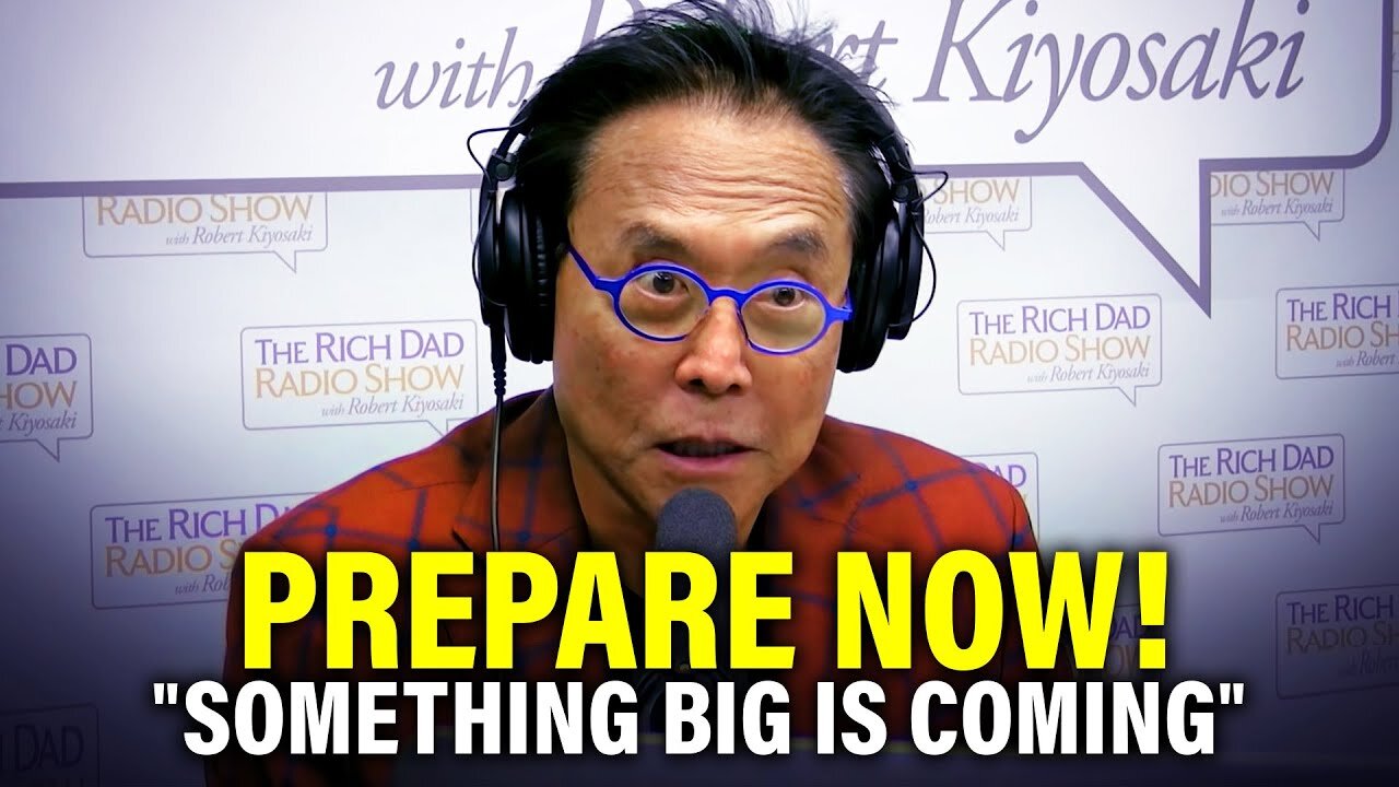 "The Biggest Crash In World History Is Coming..." - Robert Kiyosaki's Last WARNING