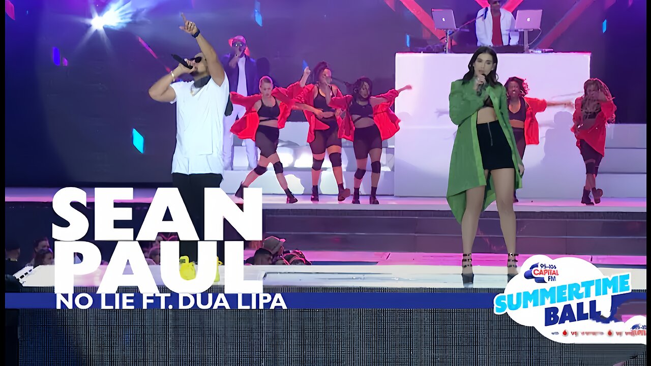 Sean Paul ft. Dua Lipa - 'No Lie' (Live At Capital’s Summertime Ball