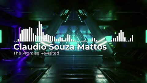 Claudio Souza Mattos - The Promise Revisited
