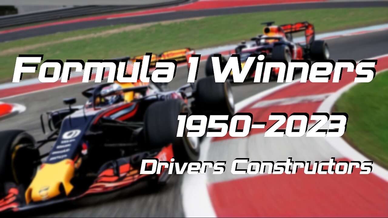Formula 1 Winners 1950-2023 Drivers and Constructors
